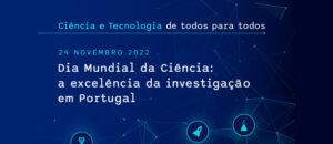 World Science Day: research excellence in Portugal